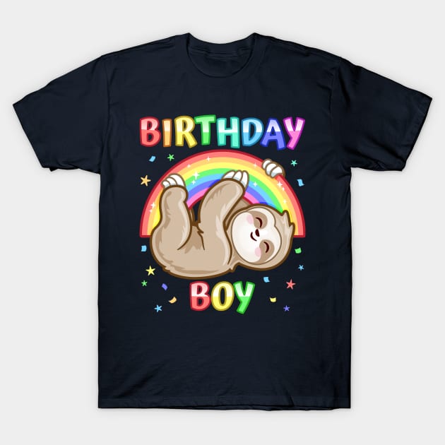 Birthday Boy Adorable Sloth Rainbow Theme Party Animal B-Day T-Shirt by PnJ